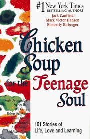 Chicken Noodle Soup for the Teenage Soul