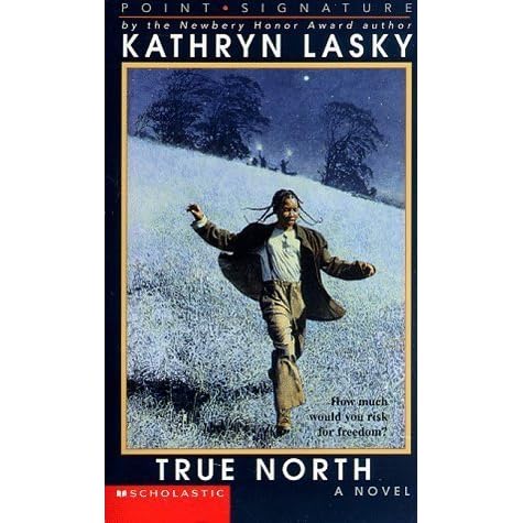 True North by Kathryn Lasky — Reviews, Discussion, Bookclubs, Lists