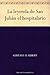 La leyenda de San Julián el hospitalario (Spanish Edition)
