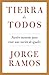 Tierra de todos (Spanish Edition)