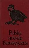 Polska nowela fantastyczna (#2) Polska nowela fantastyczna (#2)