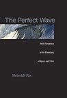 The Perfect Wave:...
