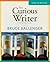The Curious Writer, Concise Edition by Bruce Ballenger