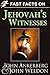 Fast Facts on Jehovah’s Witnesses