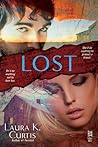 Lost by Laura K. Curtis
