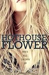 Hothouse Flower