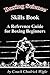 Boxing Science: Skills Book - A Reference Guide for Boxing Beginners