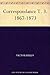 Correspondance T. 3. 1867-1873 (French Edition)