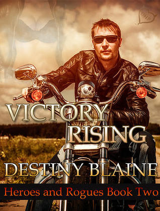 Victory Rising (Heroes and Rogues, #2)