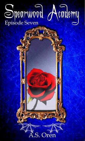 Spearwood Academy-Episode Seven (Kindle Edition)