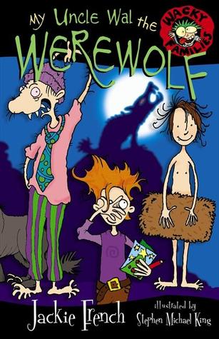 My Uncle Wal The Werewolf (Wacky Families, #5)