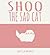 Shoo the Sad Cat