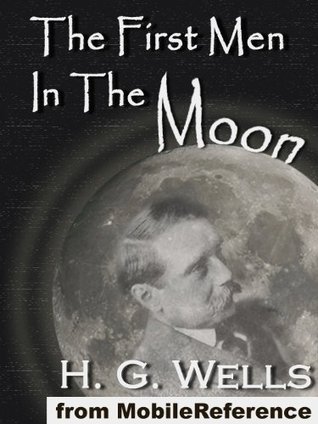 The First Men in the Moon