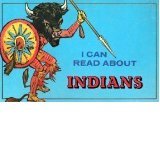 I Can Read About Indians