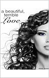 A Beautiful, Terr...