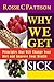 Why We Get Sick: Principles that Will Change Your Diet and Improve Your Health (Nutrition And Health)