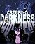 Creeping Darkness