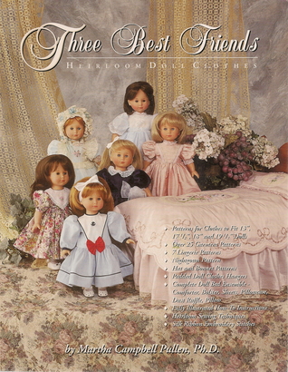 Three Best Friends Heirloom Doll Clothes (Paperback)