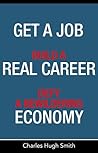 Get a Job, Build ...