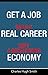 Get a Job, Build a Real Career, and Defy a Bewildering Economy