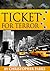 Ticket for Terror