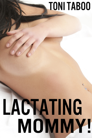 Lactating Mommy!