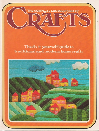The Complete Encyclopedia of Crafts Vol 2