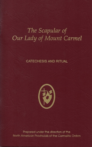 The Scapular of Our Lady of Mount Carmel (Paperback)