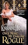 Once More, My Darling Rogue by Lorraine Heath