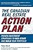 The Canadian Real Estate Action Plan: Proven Investment Strategies to Kick Start and Build Your Portfolio