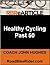 Healthy Cycling Past 50 (Cy...
