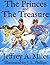 The Princes and The Treasure by Jeffrey A. Miles The Princes and The Treasure by Jeffrey A. Miles