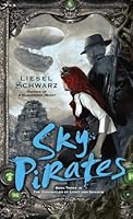Sky Pirates (The Chronicles of Light and Shadow, #3)