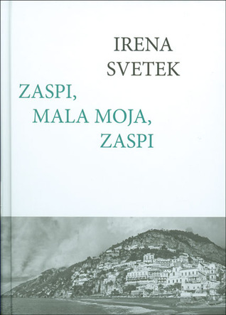 Zaspi, mala moja, zaspi