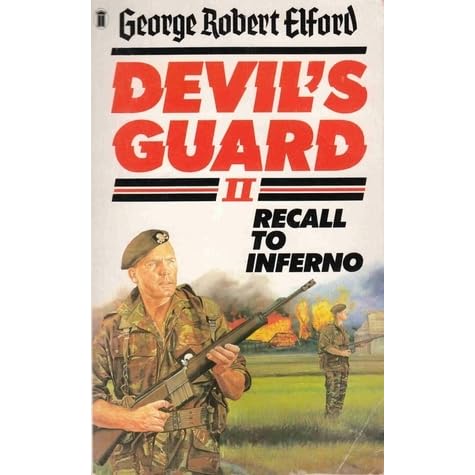 Devil S Guard Ii Recall To Inferno By George Robert Elford