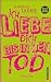 Ich liebe dich bis in den Tod by Hannah Jayne