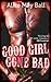 Good Girl Gone Bad (Brothels and Bottles #3)