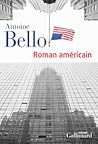 Roman américain by Antoine Bello