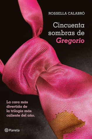 Portada de 50 sombras de Gregorio, de Rossella Calabrò