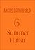 6 Summer Haiku