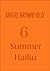 6 Summer Haiku