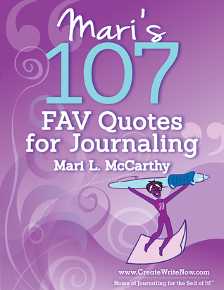 Mari's 107 Fav Quotes for Journaling
