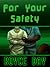 For Your Safety