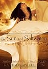 By Sun and Saltwater (Secrets of Itlantis, #2) By Sun and Saltwater (Secrets of Itlantis, #2)