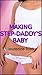 Making Step-Daddy's Baby