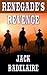 Renegade's Revenge