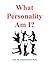 What Personality Am I? by Joan Chamberlain