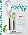 The Family Cooks by Laurie David