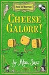 Cheese Galore! by Alan Snow