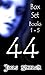 44 Box Set, Books 1: 5